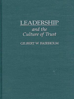 cover image of Leadership and the Culture of Trust
